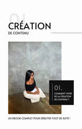 Ebook – Création de contenu : Comment vivre de la création de contenu ?